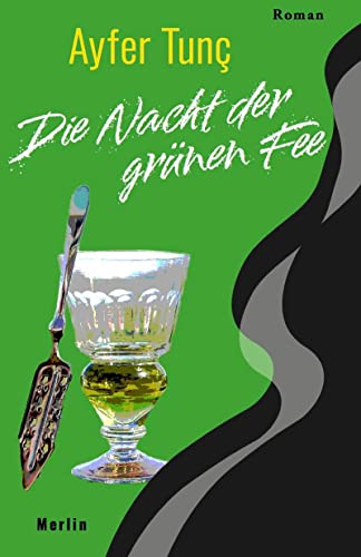 Die Nacht der grünen Fee von Merlin Verlag